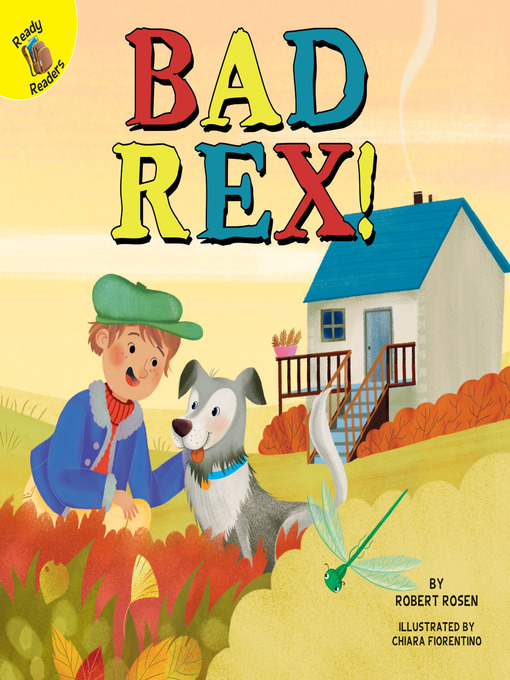 Robert Rosen创作的Bad Rex!作品的详细信息 - 可供借阅